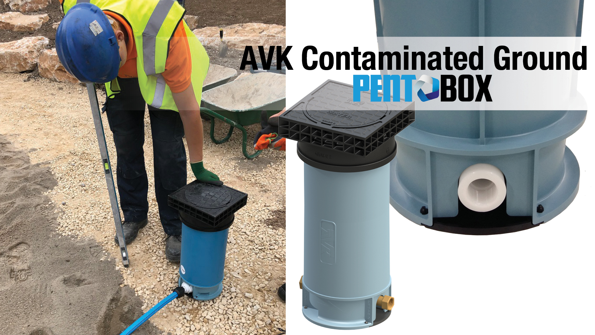 AVK Pentobox Contaminated Ground Water meter boundary boxes